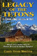 Legacy of the Tetons